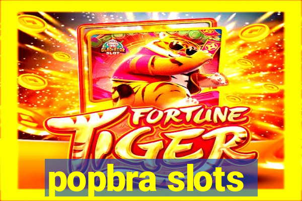 popbra slots