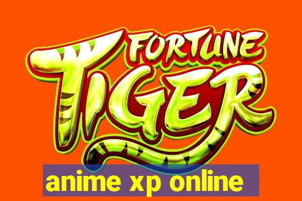 anime xp online