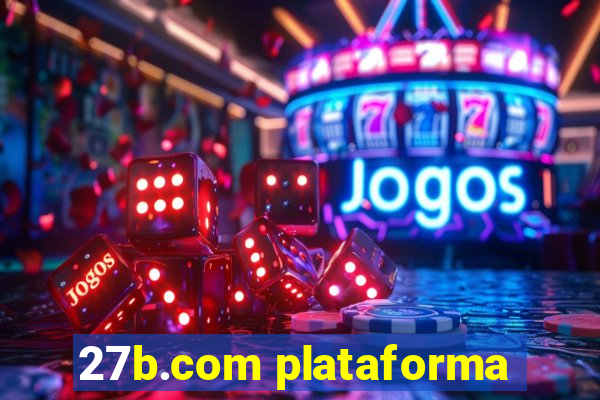 27b.com plataforma