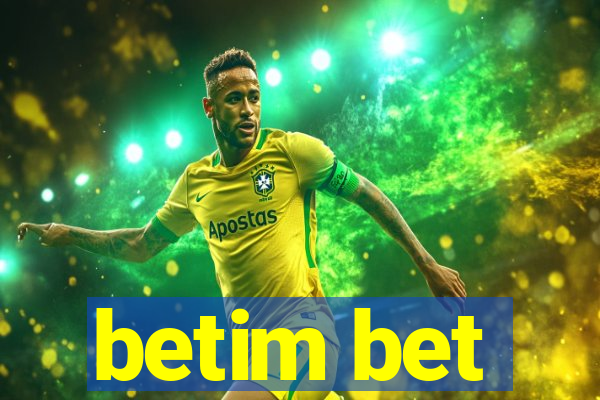 betim bet