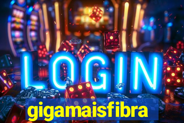 gigamaisfibra