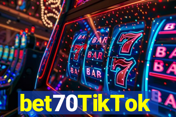 bet70TikTok