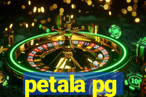 petala pg