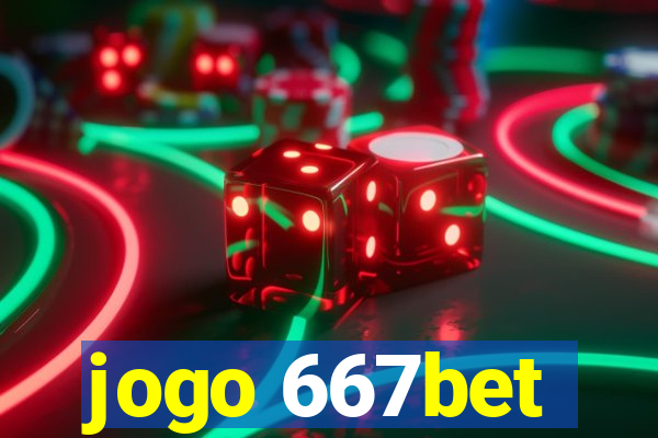 jogo 667bet