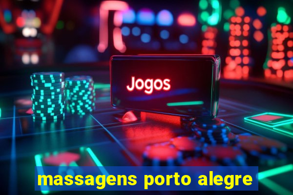 massagens porto alegre