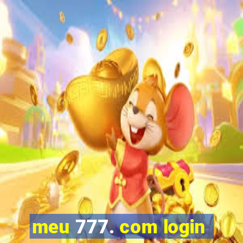 meu 777. com login