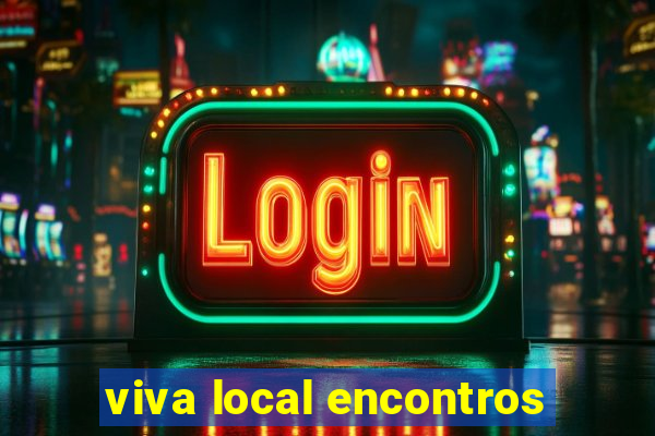 viva local encontros