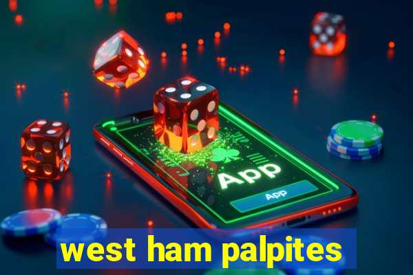 west ham palpites