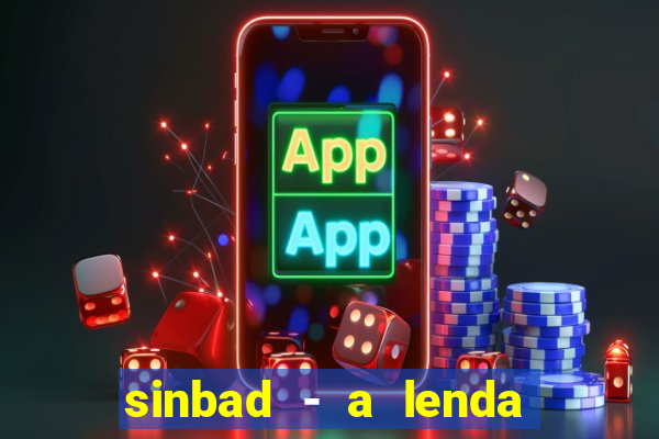 sinbad - a lenda dos sete mares online dublado