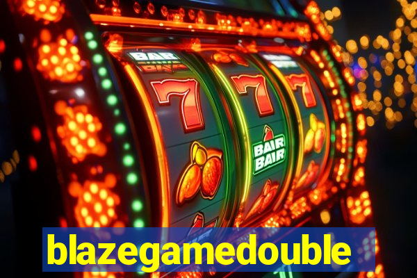 blazegamedouble