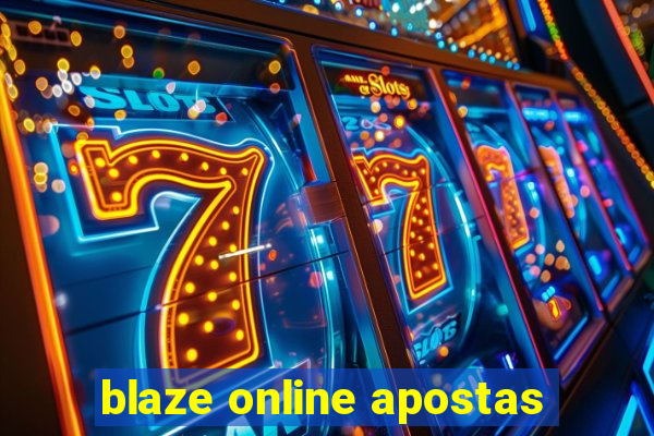 blaze online apostas