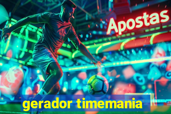 gerador timemania