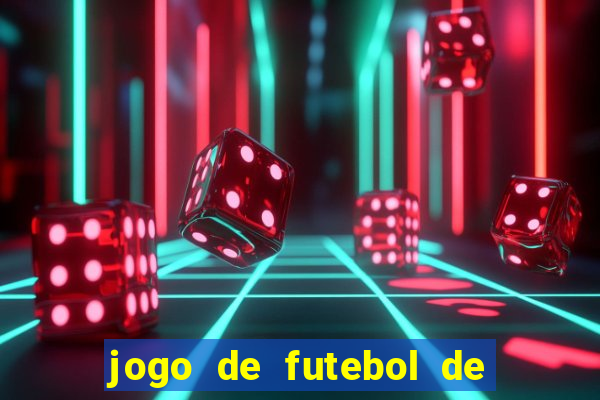 jogo de futebol de montar seu time