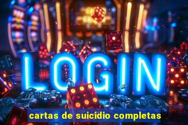 cartas de suicidio completas