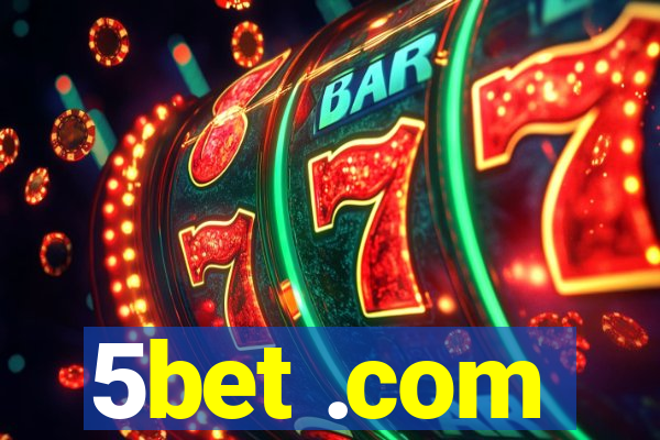 5bet .com