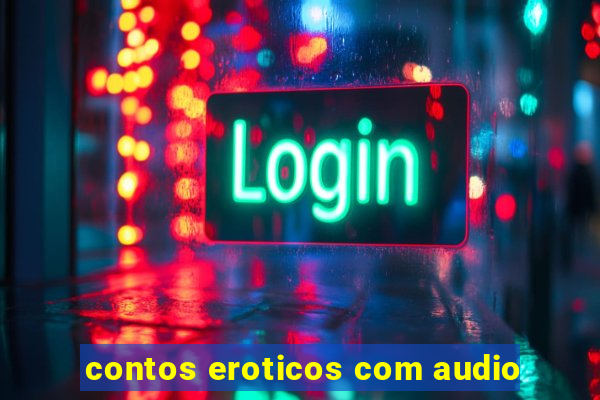 contos eroticos com audio