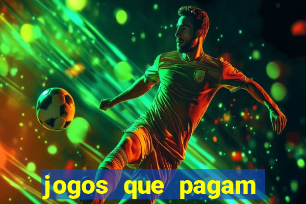 jogos que pagam dinheiro de verdade via pix