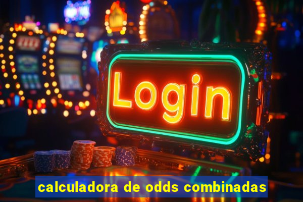 calculadora de odds combinadas