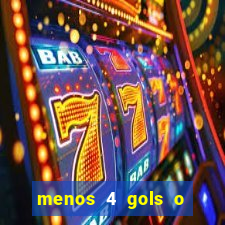 menos 4 gols o que significa