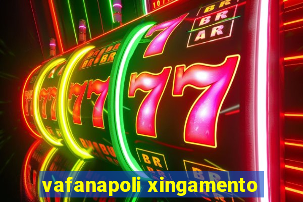 vafanapoli xingamento