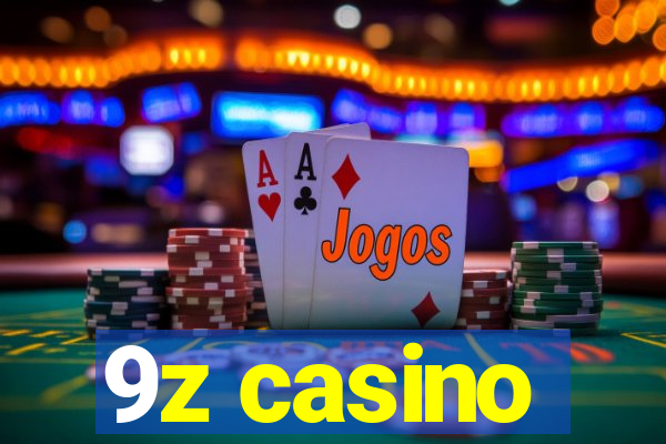 9z casino