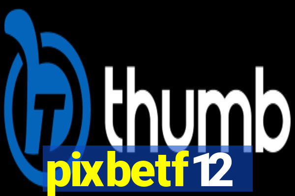 pixbetf12