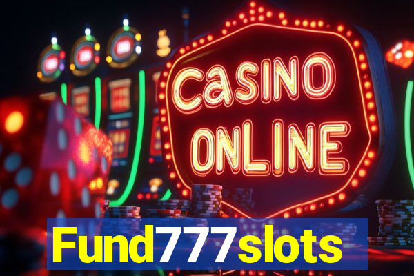 Fund777slots