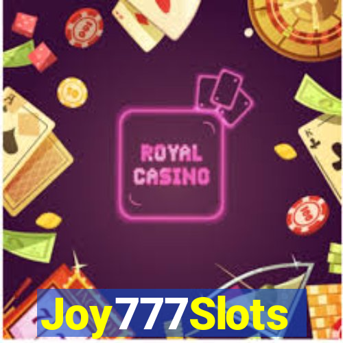 Joy777Slots