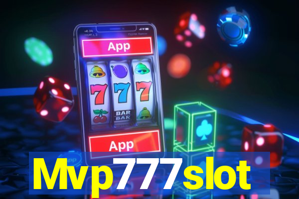 Mvp777slot