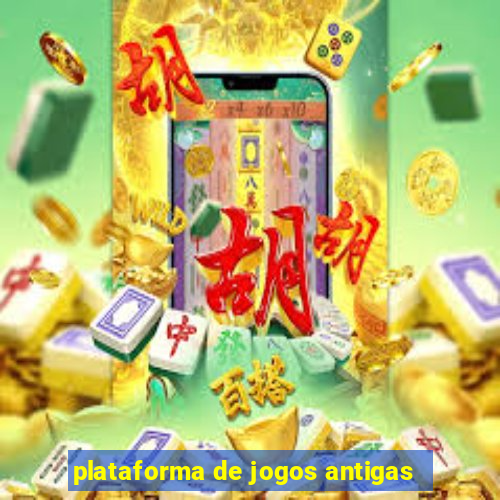 plataforma de jogos antigas