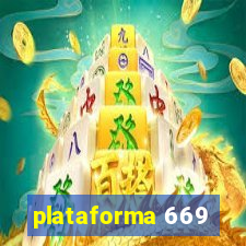 plataforma 669