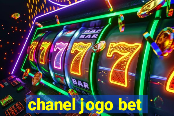 chanel jogo bet