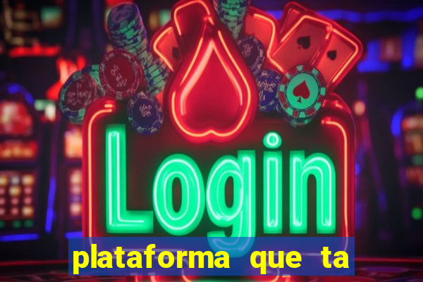 plataforma que ta pagando bem hoje