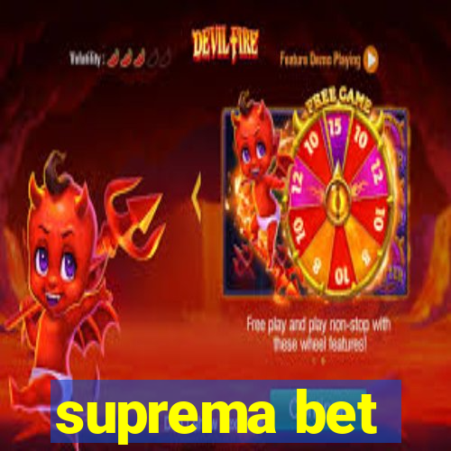 suprema bet