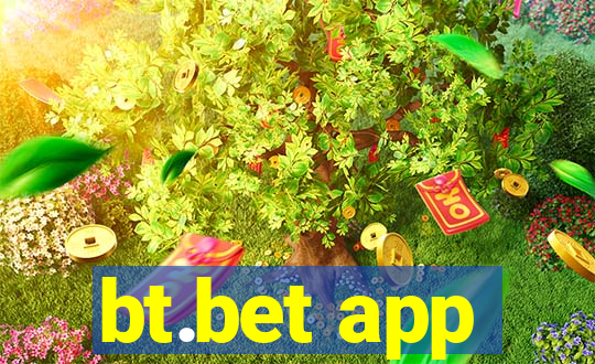 bt.bet app