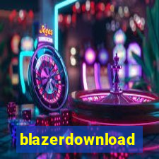 blazerdownload