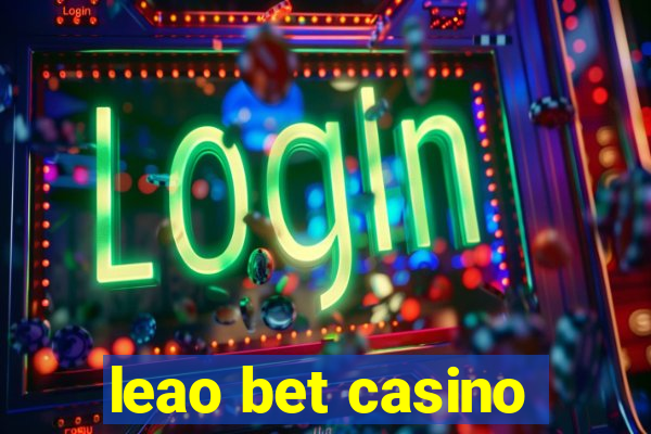 leao bet casino