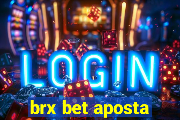 brx bet aposta