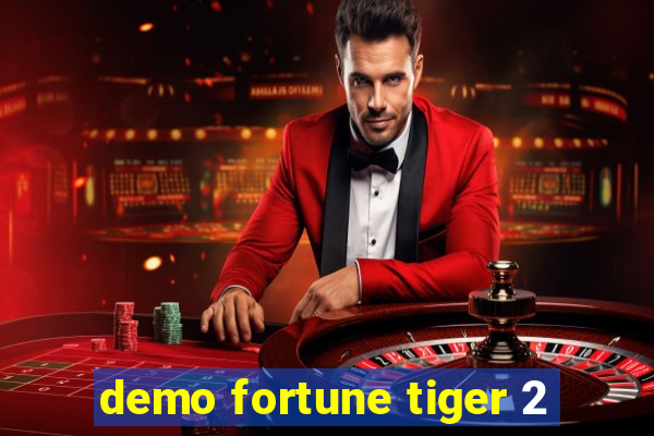 demo fortune tiger 2