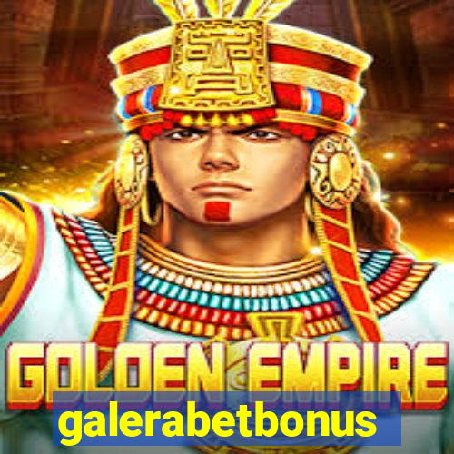 galerabetbonus