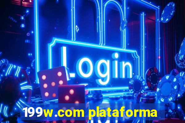 199w.com plataforma