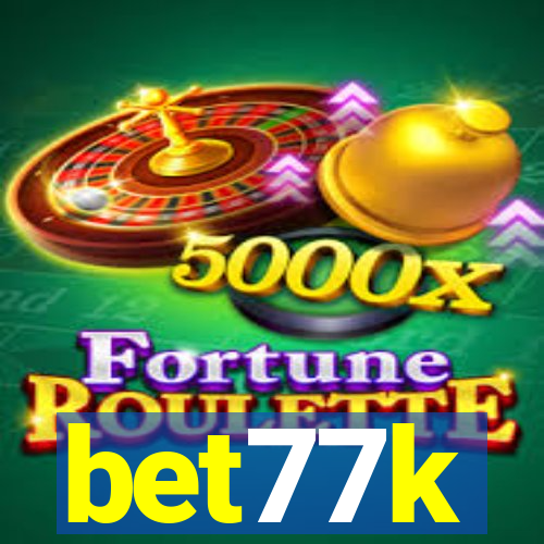 bet77k