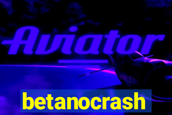 betanocrash