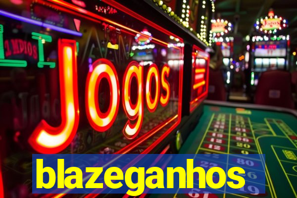 blazeganhos