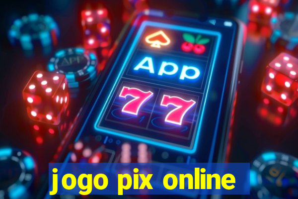 jogo pix online