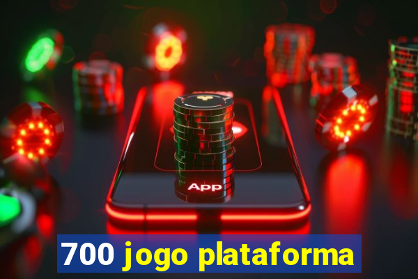 700 jogo plataforma