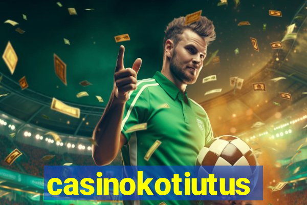 casinokotiutus