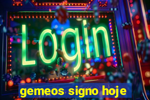 gemeos signo hoje