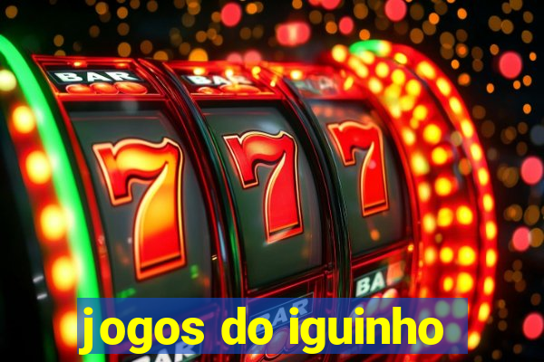 jogos do iguinho