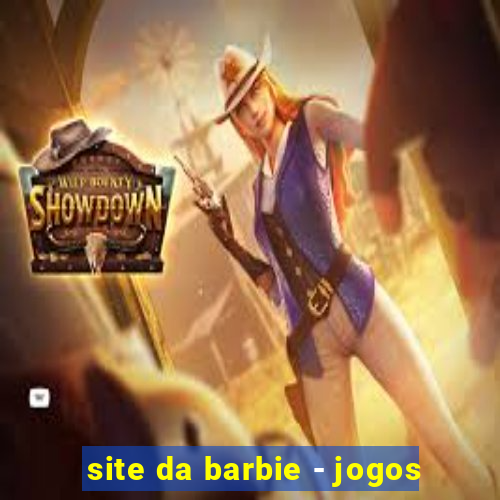 site da barbie - jogos